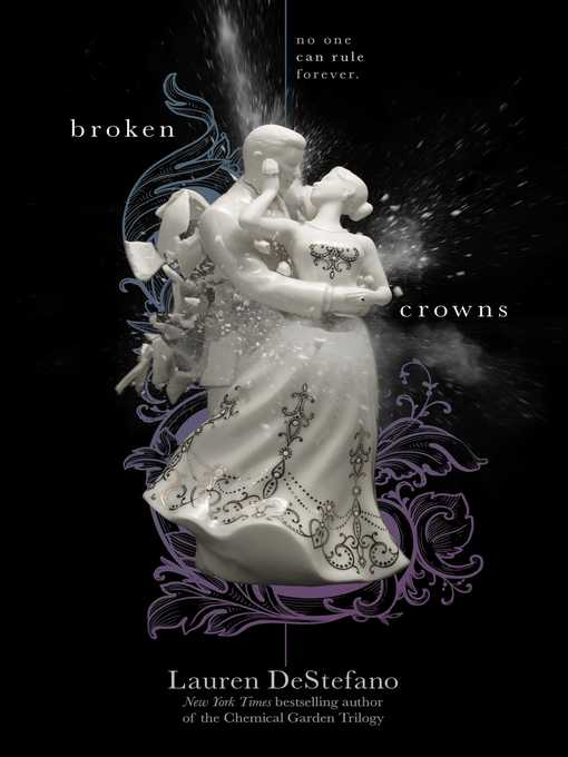 Title details for Broken Crowns by Lauren DeStefano - Wait list